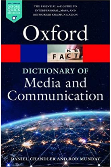 A Dictionary of Media and Communication