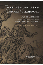 Tras las huellas de Torres Villarroel: quince autores de almanaques literarios y didácticos del siglo XVIII