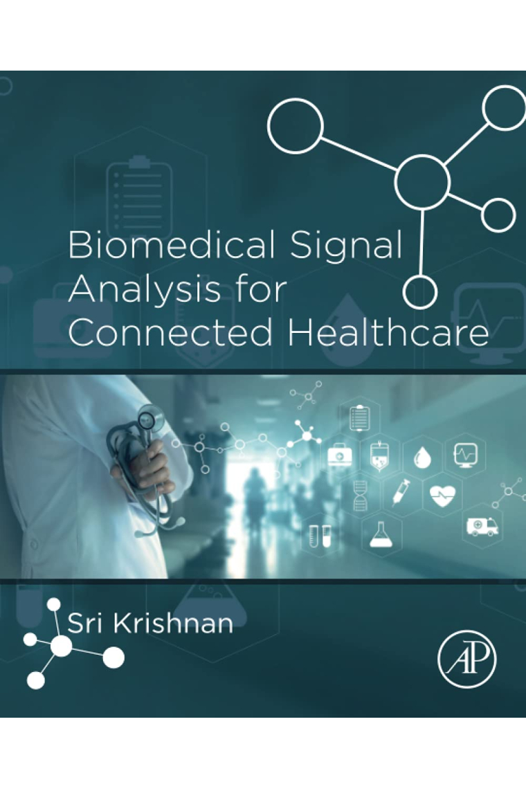 Biomedical Signal Analysis for Connected Healthcare