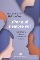 ¿Por qué siempre yo? Identificar y subsanar patrones de relación