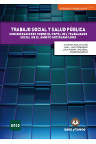 Trabajo social y salud pública. Consideraciones sobre el papel del trabajador social en el ámbito socio-sanitario