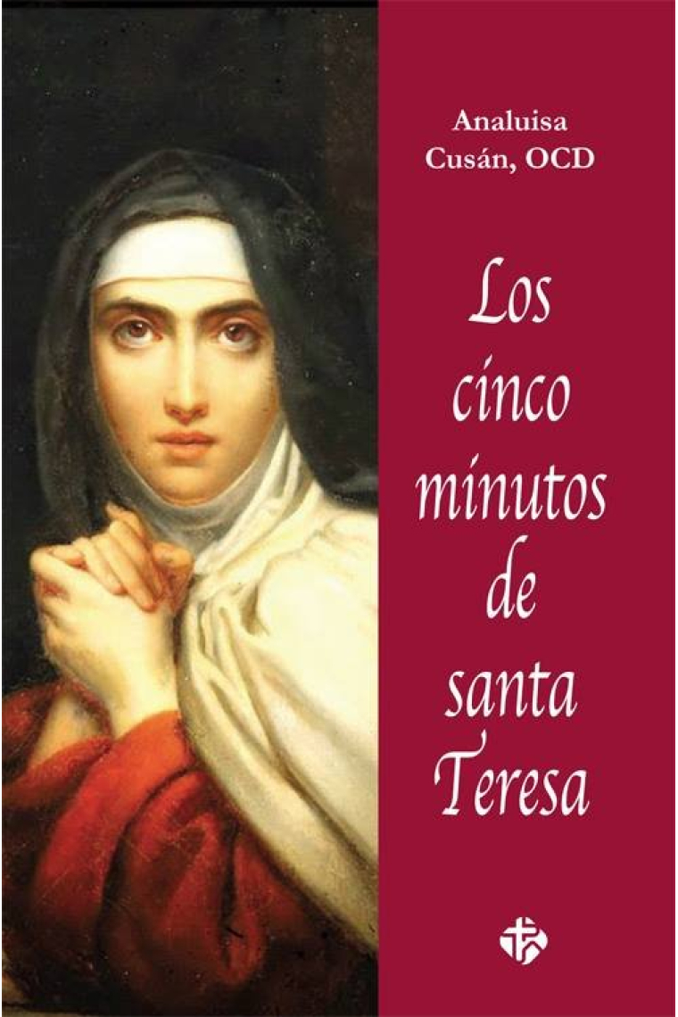 Los cinco minutos de santa Teresa