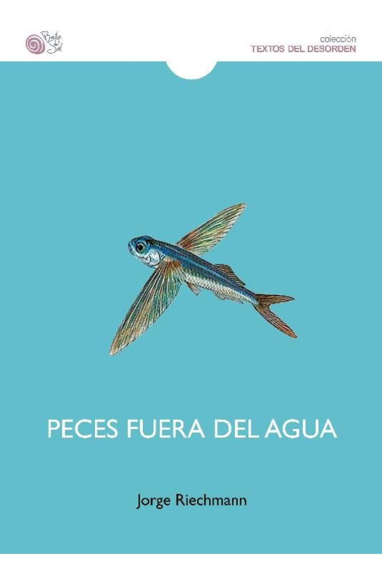 PECES FUERA DEL AGUA