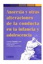 Anorexia y otras alteraciones de la conducta en la infancia y adolescencia