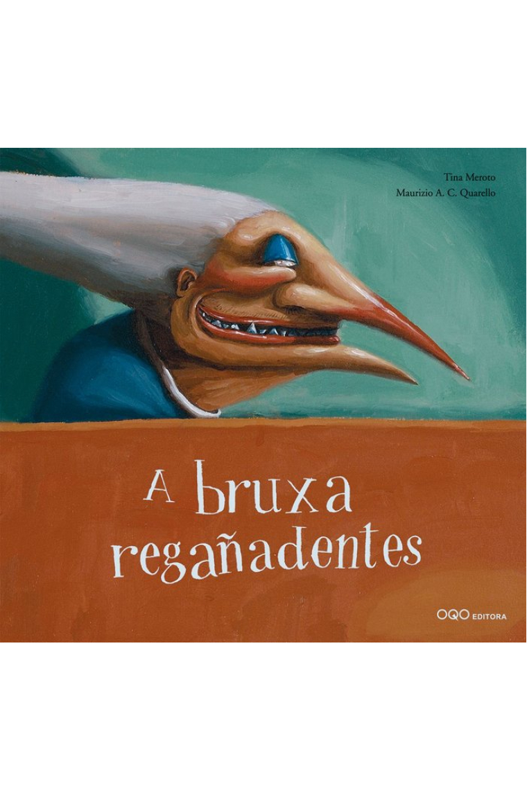 A bruxa regañadentes