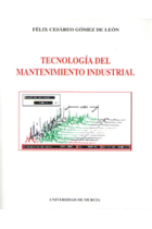 Tecnología del mantenimiento industrial