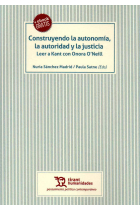 Construyendo la autonomía, la autoridad y la justicia