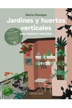 Jardines y huertos verticales para espacios reducidos