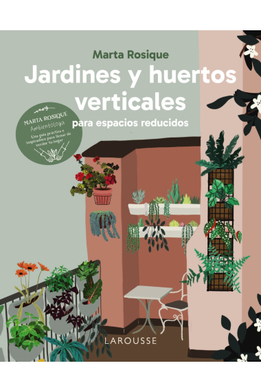 Jardines y huertos verticales para espacios reducidos