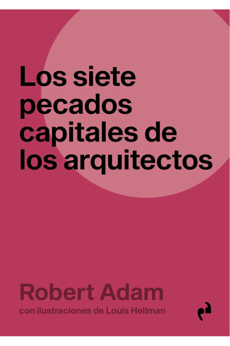 Los siete pecados de los arquitectos