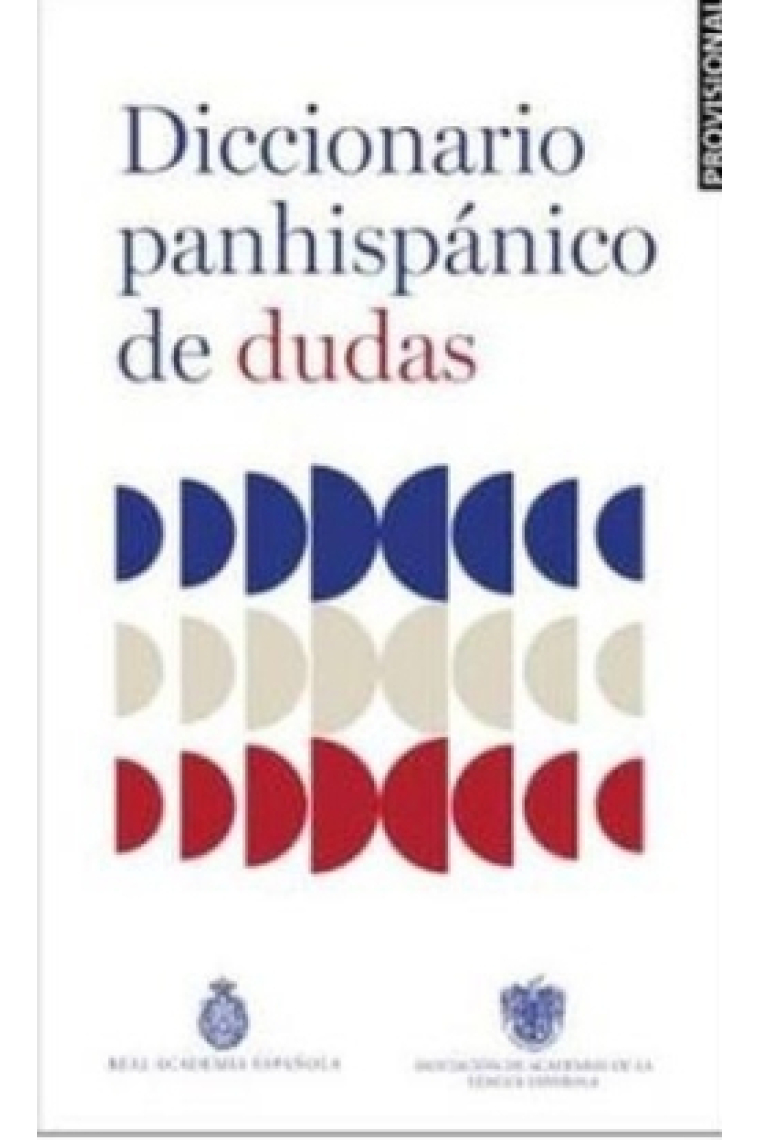 Diccionario panhispánico de dudas (Nueva edición revisada y actualizada)