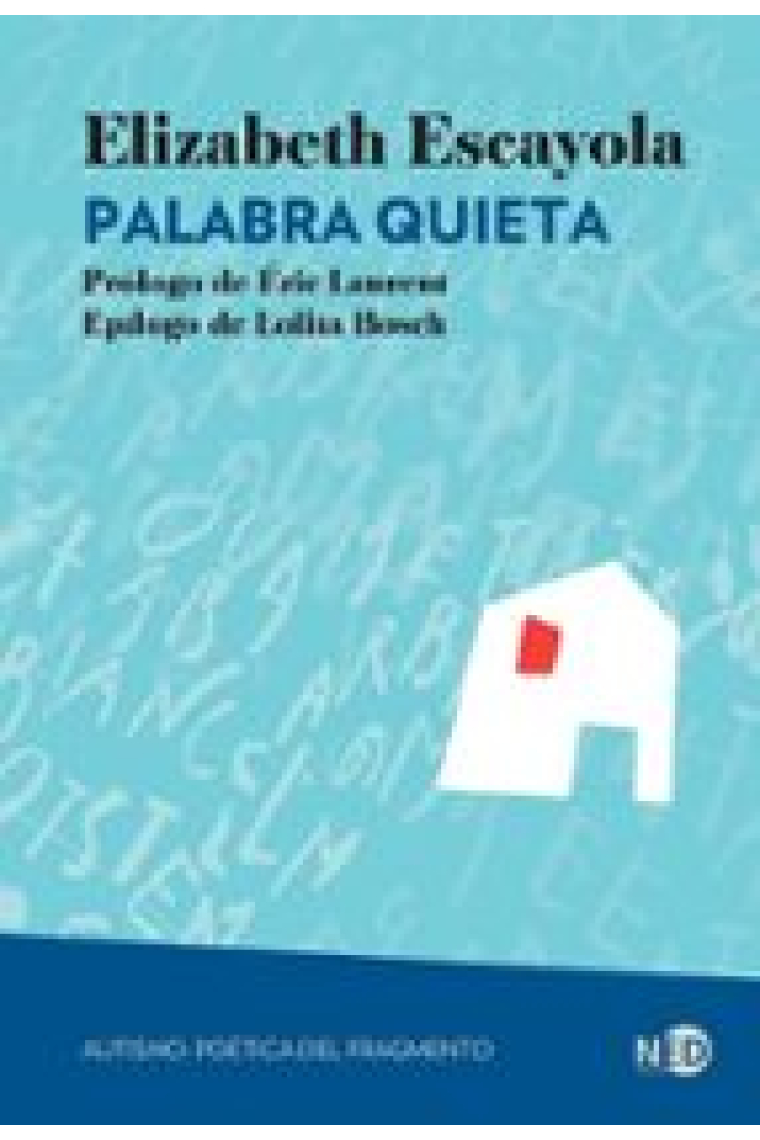 La Palabra quieta