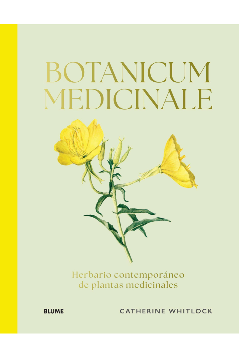Botanicum Medicinale. Herbario contemporáneo de plantas medicinales