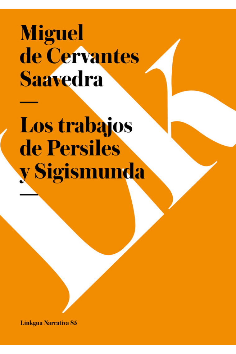 TRABAJOS DE PERSILES Y SIGISMUNDA,LOS