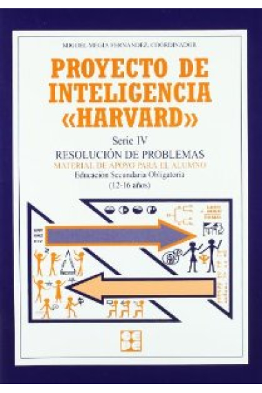 Proyecto de inteligencia Harvard. Serie IV. Resolución de problemas