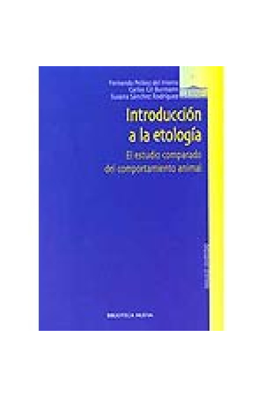 Introducción a la etología : el estudio comparado del comportamiento animal