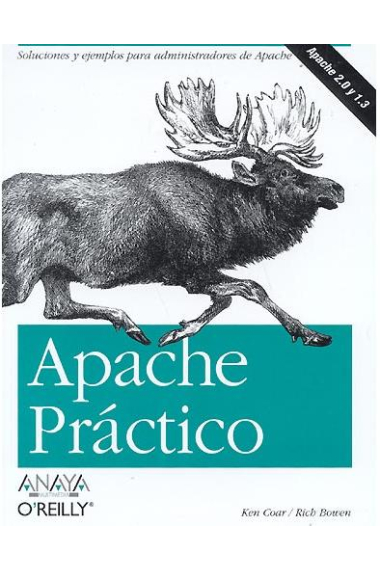 Apache Práctico. (Soluciones y ejemplos para administradores de Apache)