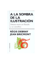 A la sombra de la Ilustración: debate entre un filósofo y un científico