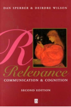 Relevance: communication and cognition