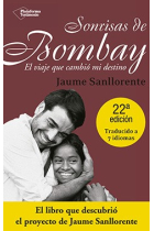 Sonrisas de Bombay. El viaje que cambió mi destino