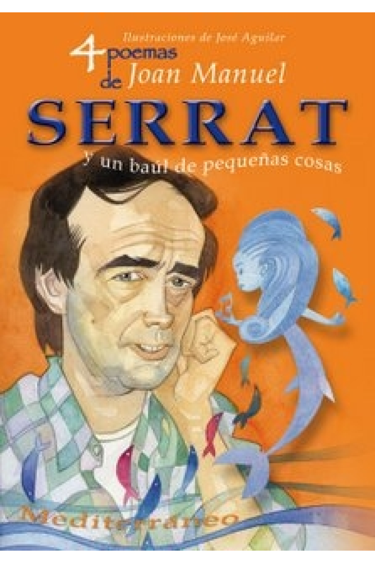 4 poemas de Joan Manuel Serrat y un baúl de pequeñas cosas