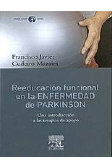 Reeducación funcional en la enfermedad de Parkinson + DVD-ROM