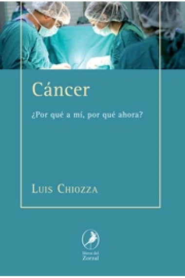 El cáncer porque a mi porque ahora