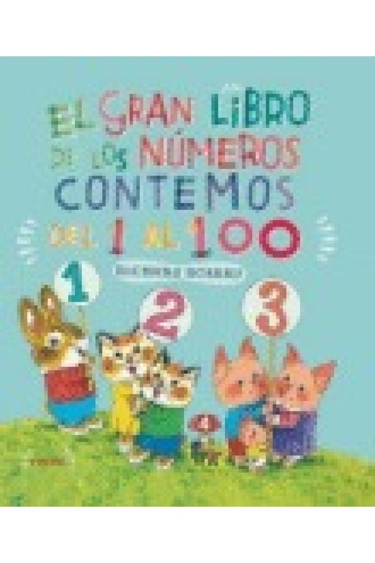 El gran libro de los números contemos del 1 al 100