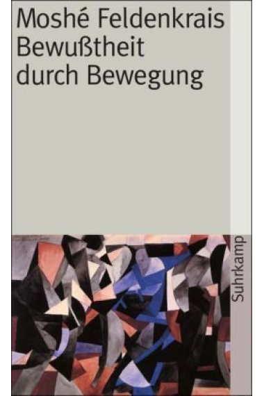 Bewusstheit durch Bewegung