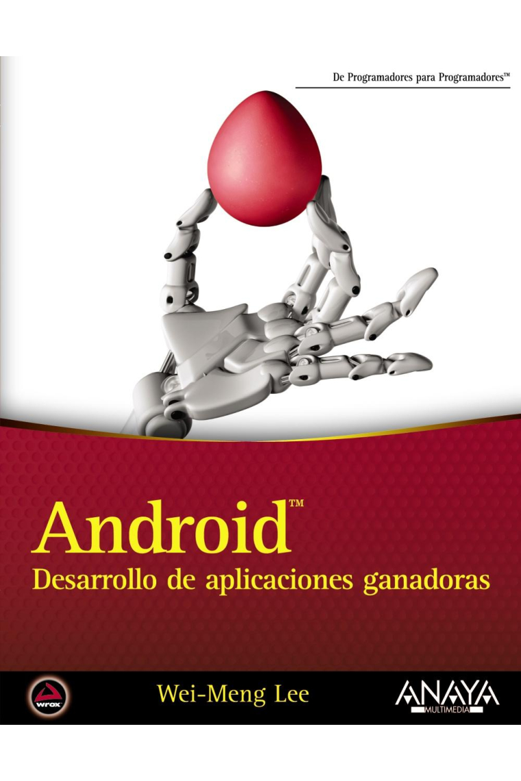 Android. Desarrollo de aplicaciones ganadoras