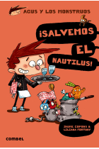 ¡Salvemos el Nautilus! (Agus y los monstruos 2)