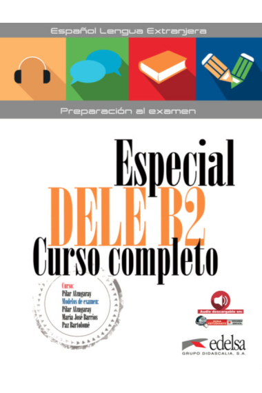 Especial DELE B2. Curso completo Libro del alumno