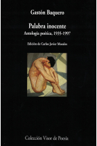 Palabra inocente (Antología poética 1935-1997)