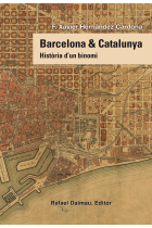 Barcelona & Catalunya. Història d'un binomi