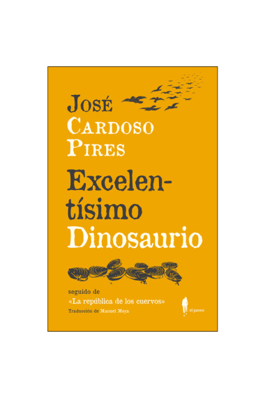 Excelentísimo dinosaurio