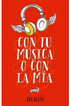 Con tu música o con la mía