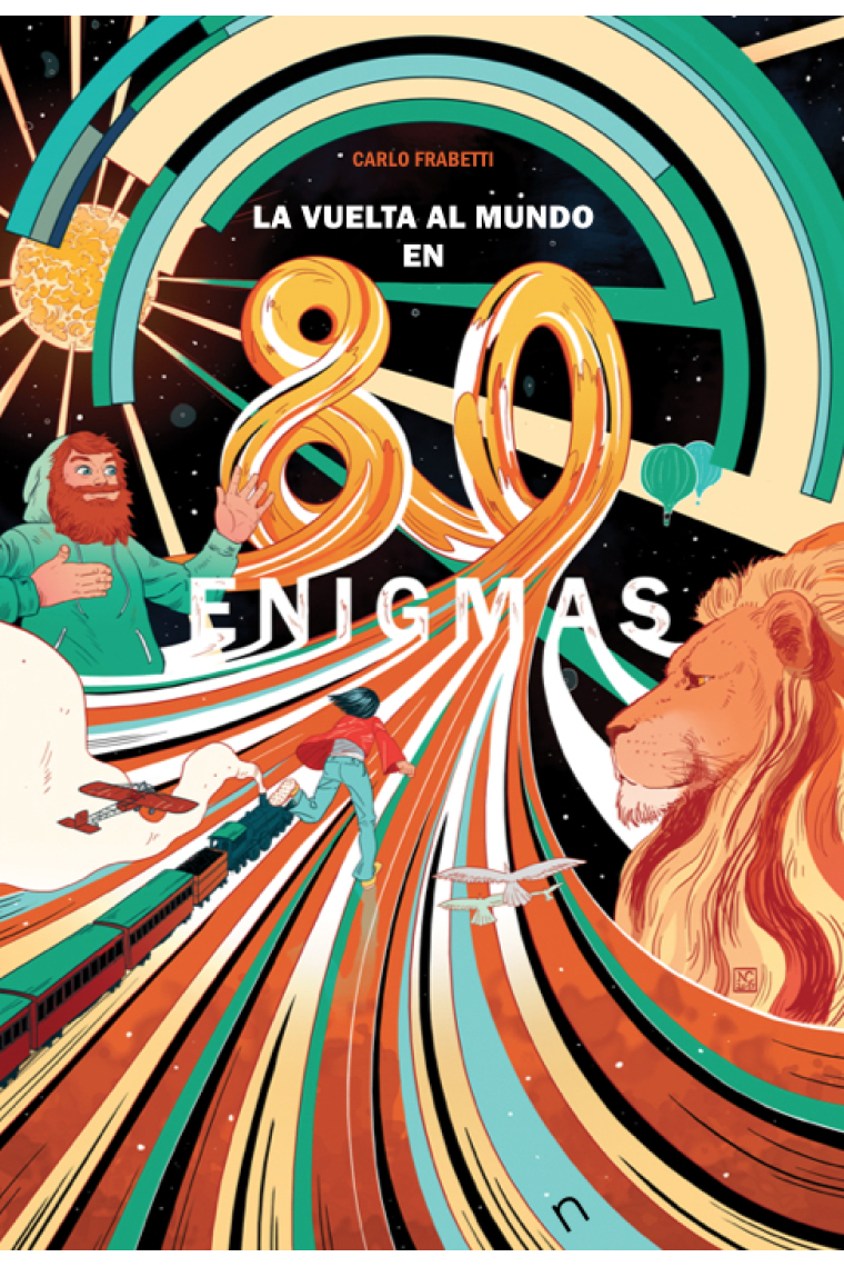 La vuelta al mundo en 80 enigmas. El maravilloso viaje de Alicia