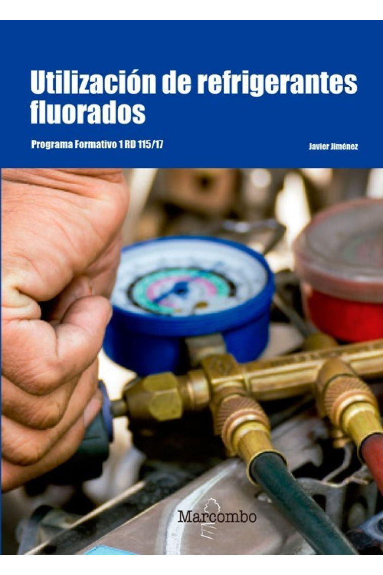 Utilización de refrigerantes fluorados