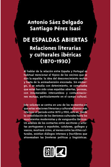 De espaldas abiertas: relaciones literarias y culturales ibéricas (1870-1930)