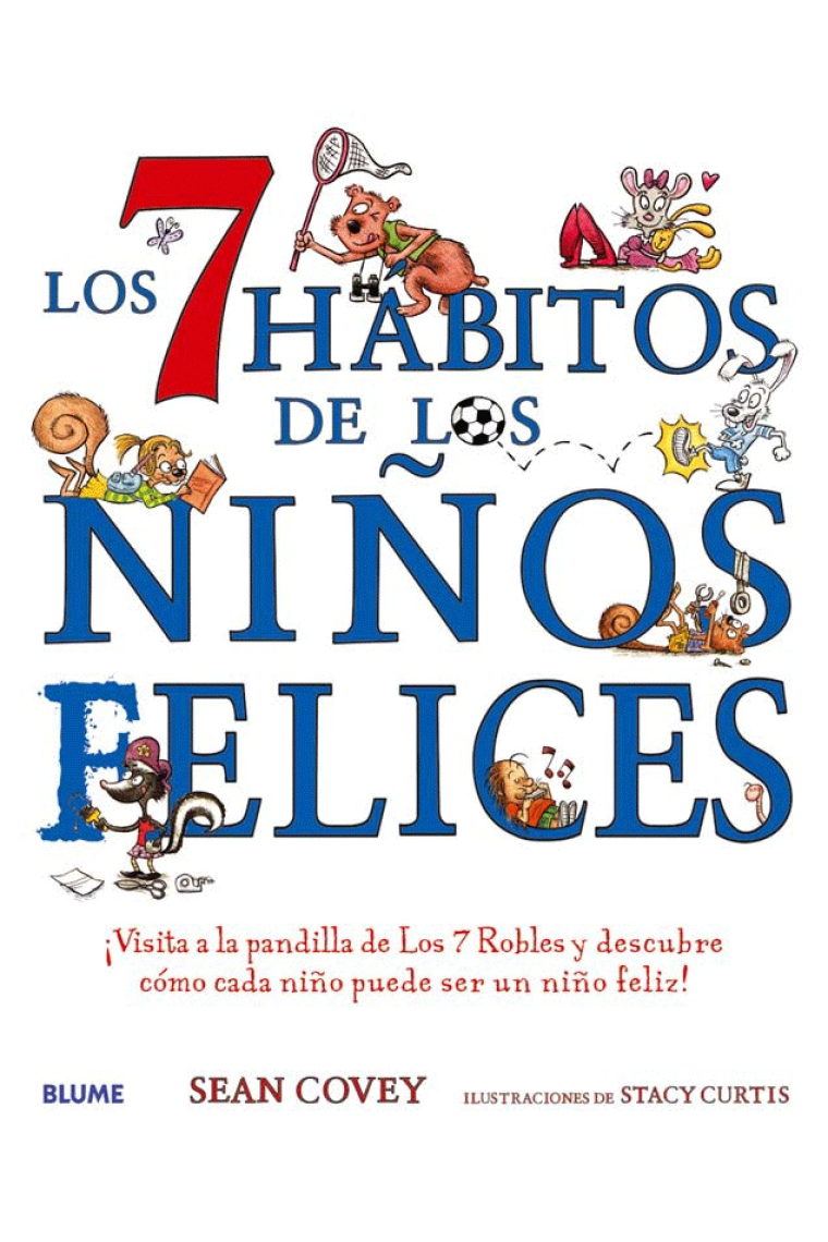 Los 7 hábitos de los niños felices.Nueva EDICIÓN 2020