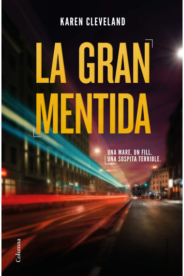 La gran mentida