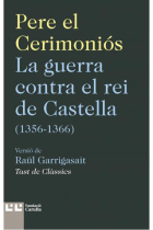 La guerra contra el rei de Castella (1356-1366)