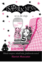 Isadora Moon va de viaje (Isadora Moon 9)