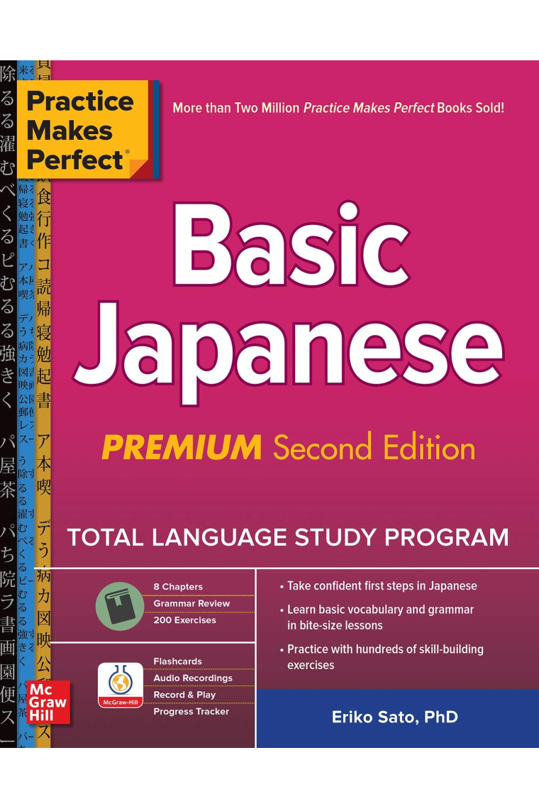 Practice Makes Perfect: Basic Japanese, Premium Second Edition [Idioma Inglés]