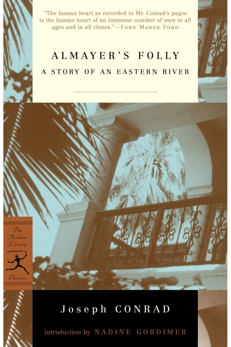 Mod Lib Almayer's Folly: A Story of an Eastern River (Modern Library)