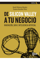 De Silicon Valley a tu negocio. Innovación, data e inteligencia artificial