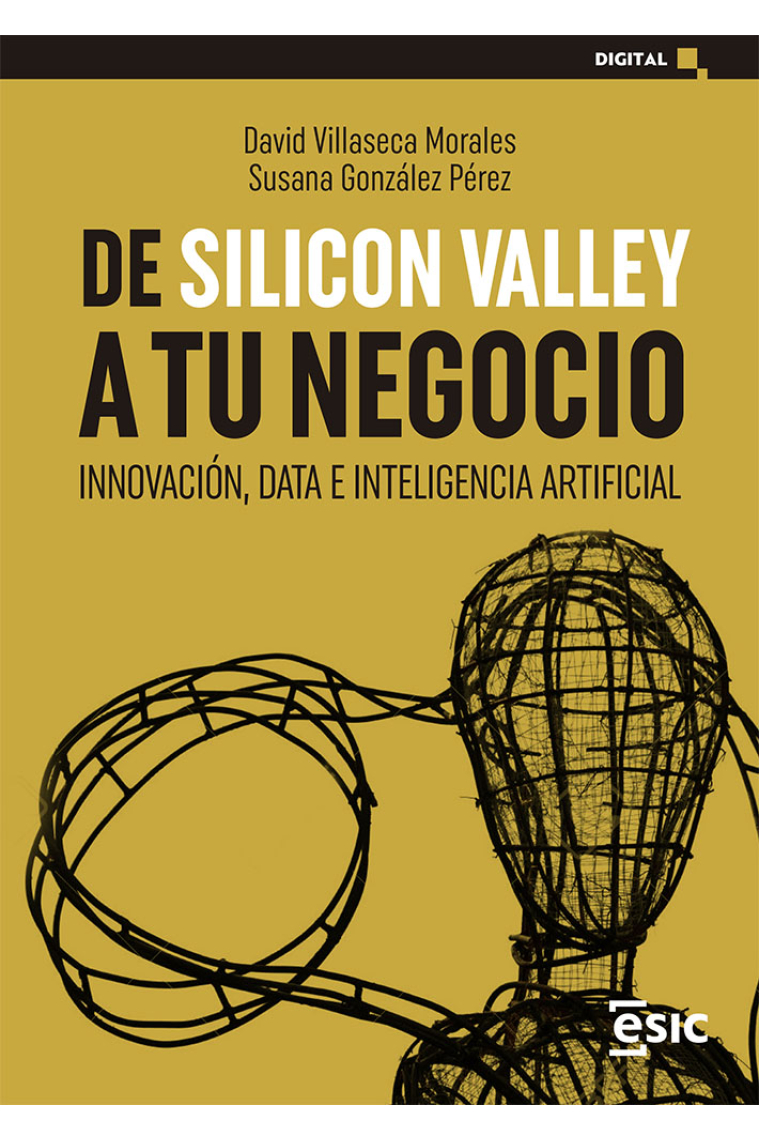 De Silicon Valley a tu negocio. Innovación, data e inteligencia artificial