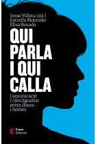 Qui parla i qui calla. Comunicació i (des)igualtat entre dones i homes