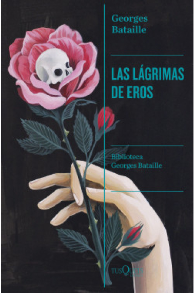 Las lágrimas de Eros (Nueva edición)