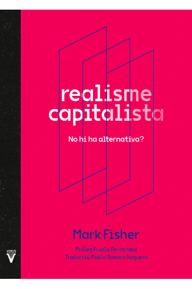 Realisme capitalista. No hi ha alternativa?